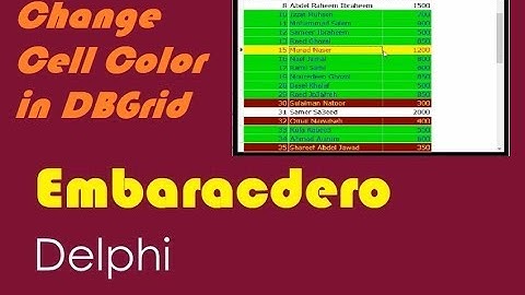 012-Changing DBGrid Cells and Rows Color in Delphi تغيير لون خانات ال DBGrid في الدلفي