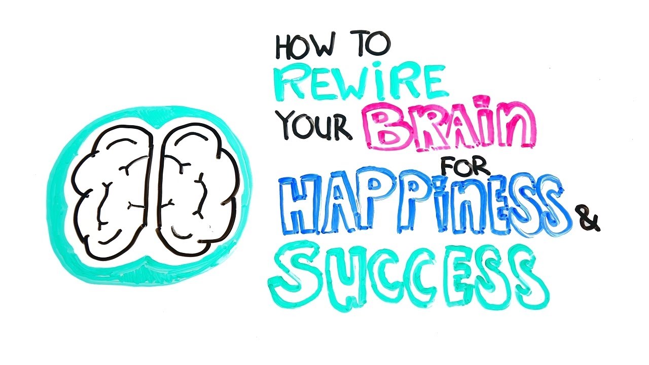 How Can I Rewire My Brain To Be Happy?