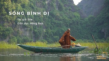 Sống bình dị | Nguồn: Tạp chí Elle | Diễn đọc: Hồng Ánh
