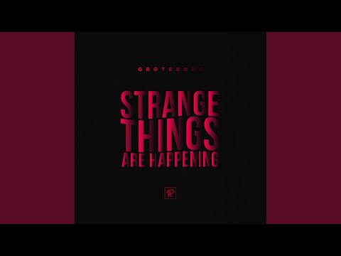 Watch Strange Things Are Happening (Original Mix) on YouTube