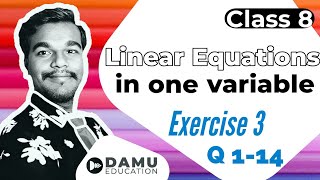 Detalles Linear Equations in One Variable | Ex 3 Q 1-14 | Damu Education | 8th Class | #LinearEquationsbyDamu Noticias