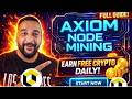 LIVE 🔴 Axiom Node Mining App Full Guide 🚀 Free Meme Coin (Limited Time) | Claim!