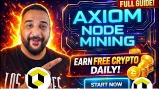 LIVE 🔴  Axiom Node Mining App Full Guide 🚀 Free Meme Coin (Limited Time) | Claim!