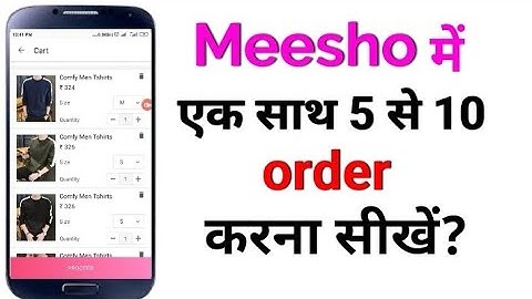 Meesho Me Ek Se Adhik product order kaise kare, Ek Sath 5 se 10 order kar sakte hain,