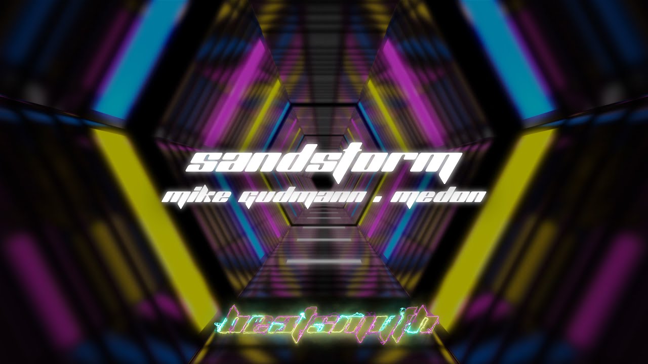 Mike Gudmann & Medon - Sandstorm (Music Visualizer)