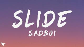 SadBoi - Slide (Lyrics)