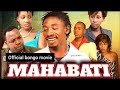 MAHABATI PART 1 BONGO MOVIE 