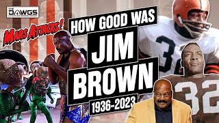Just How Good Was Jim Brown? Cleveland Browns Podcast 2023