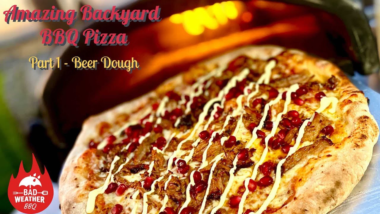 How to Make The Best Backyard BBQ Pizza Part 1 Amazing Beer Dough pizza ooni amazing