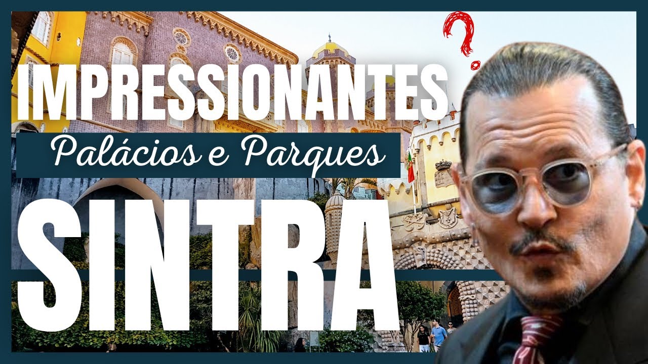 😎 IMPRESSIONANTES | PALÁCIOS E PARQUES EM SINTRA - Portugal #jonnydepp