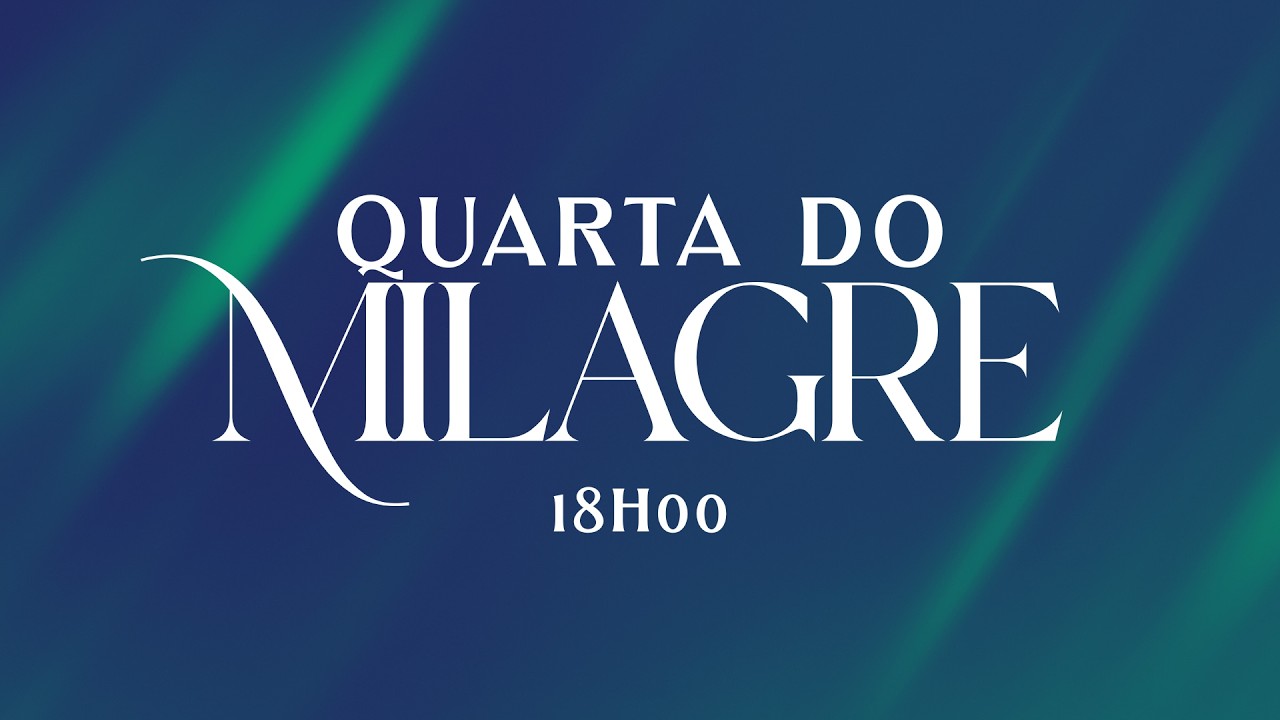 Quarta do Milagre | IEQ Sede Piracicaba - 04/03/2026 - 18h00
