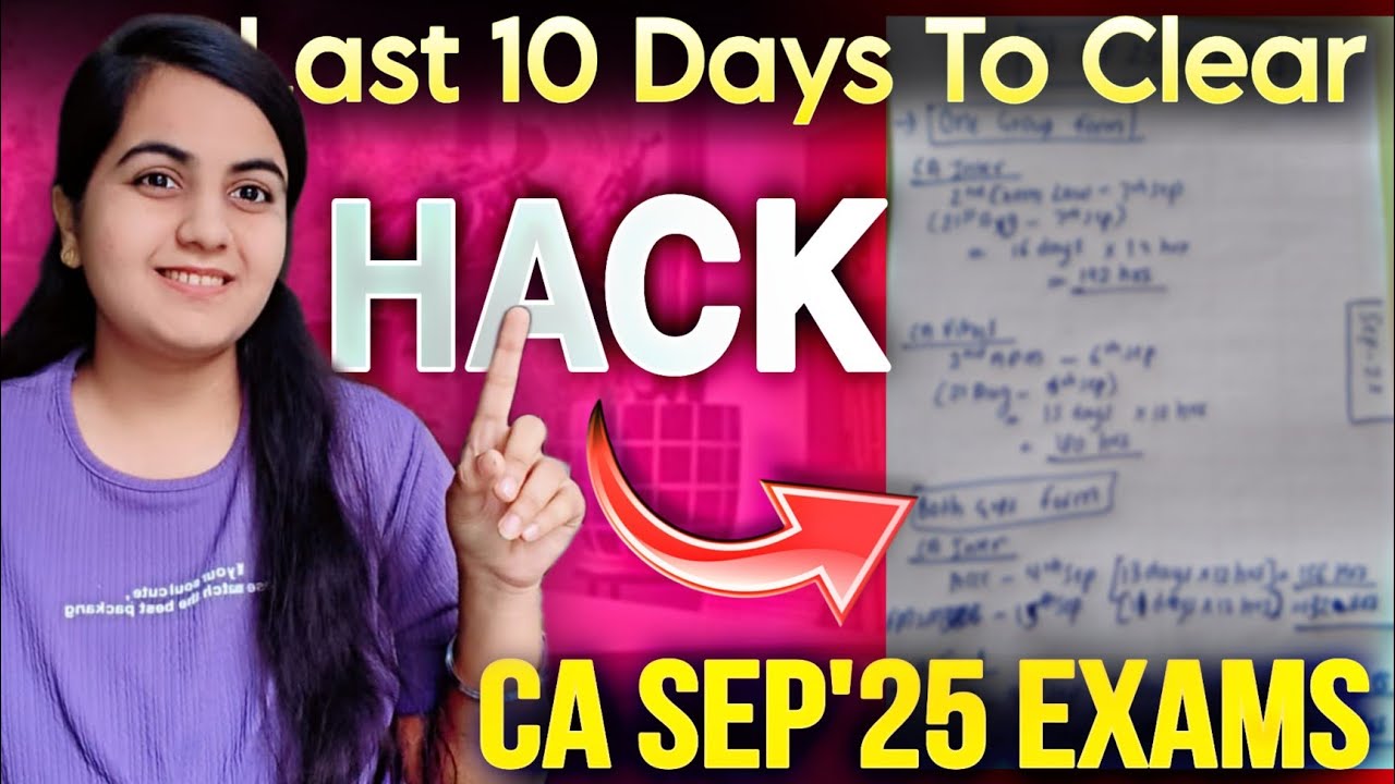 Strategic SHORTCUT Hack To Pass CA Sep'25 Exams in Last 10 Days 🔥CA Inter & CA Final |CA Learners 