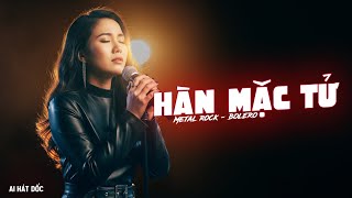 Hàn Mặc Tử (Metal Rock Version) - Bolero Rock Cực Cháy | AI Hát Dốc