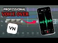 HOW TO RECORD VOICE LIKE A PRO IN MOBILE📈// PRO VOICEOVER⚡FULL GUIDE......