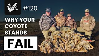 Why Most Coyote Stands Fail, Calls, Systems and Speed with Geoff Nemnich