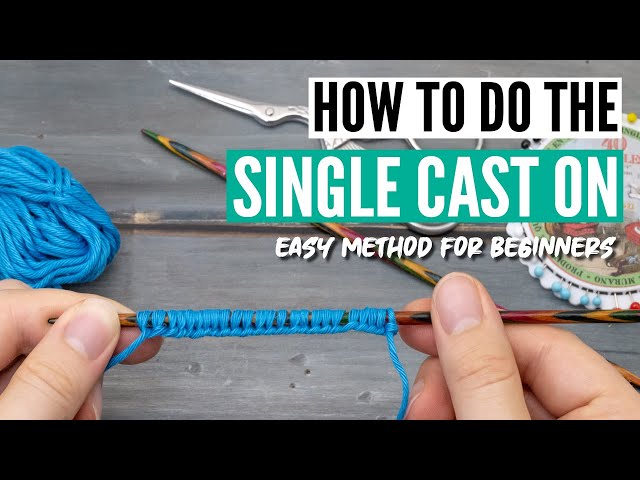 How to Cast On in Knitting for Beginners: 3 Simple Methods — Whileberry