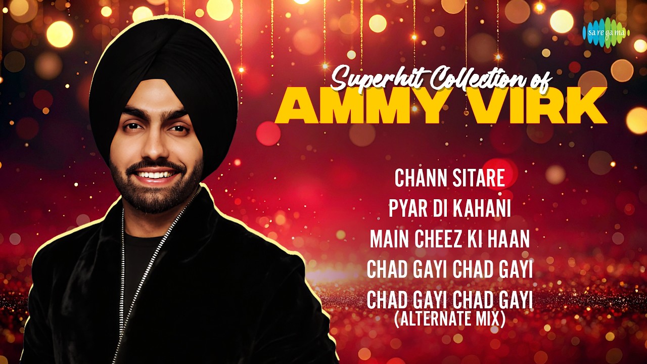 ⁣Superhit Collection of Ammy Virk | Chann Sitare | Pyar Di Kahani | Punjabi Songs