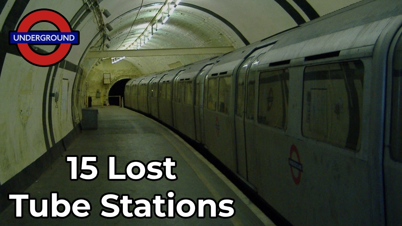 15 Hidden & Abandoned London Underground Stations
