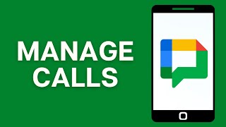 How to Manage Calls on Google Meets