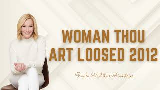 Woman Thou Art Loosed 2012    Pastor Paula White Cain