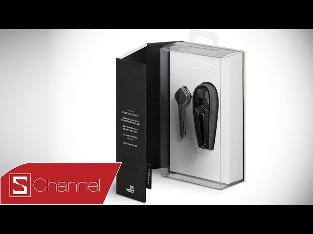 Schannel - Đánh giá tai nghe bluetooth siêu nhẹ Plantronics Voyager Edge