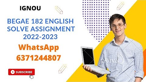 IGNOU Begae - 182 English Solve Assignment 22-23