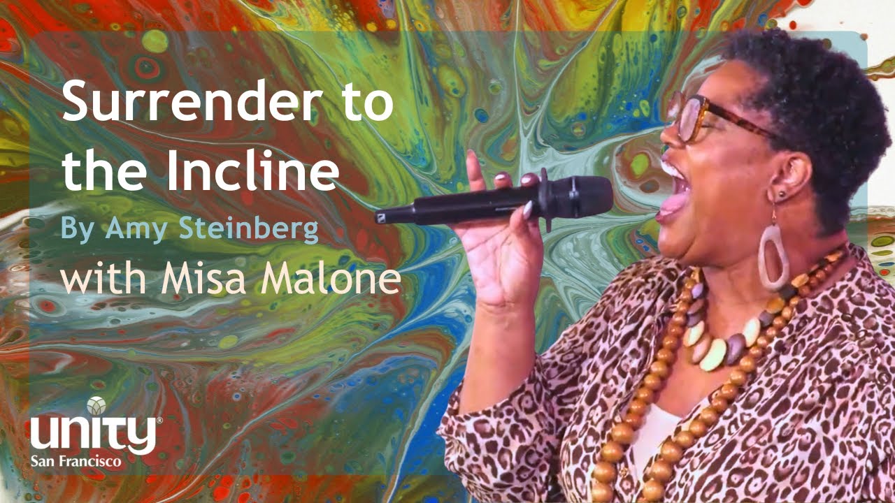 🎵 Песня «Surrender To The Incline» с Мисой Мэлоун | Unity San Francisco 12282025