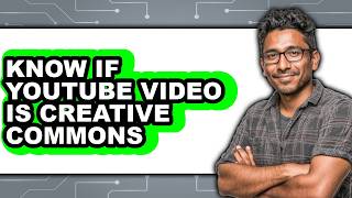 How to Know If Youtube Video Is Creative Commons (updated)