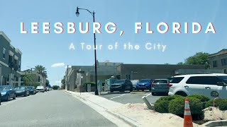Leesburg, Florida A Tour of the City