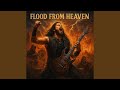FLOOD FROM HEAVEN