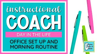 Day In the Life as an Instructional Coach | Morning Routine and Office Set Up