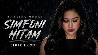 SHERINA MUNAF – SIMFONI HITAM | LIRIK LAGU