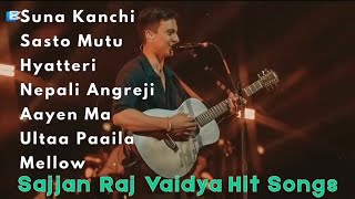 Sajjan Raj Vaidya Songs Collection Ultimate Playlist new song 