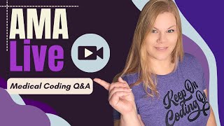 Medical Coding Careers in 2025 - Training, Certifications, Tools & Updates