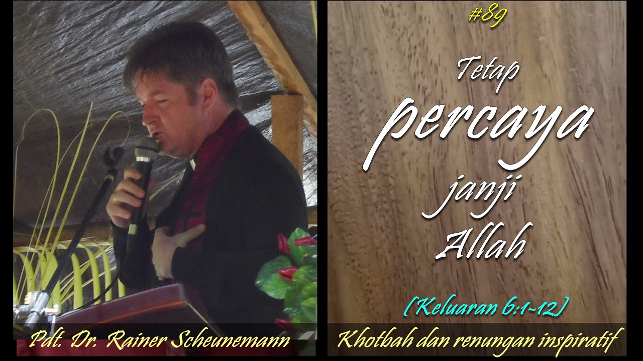 #89 Tetap PERCAYA janji Allah - (Keluaran 6:1-12)