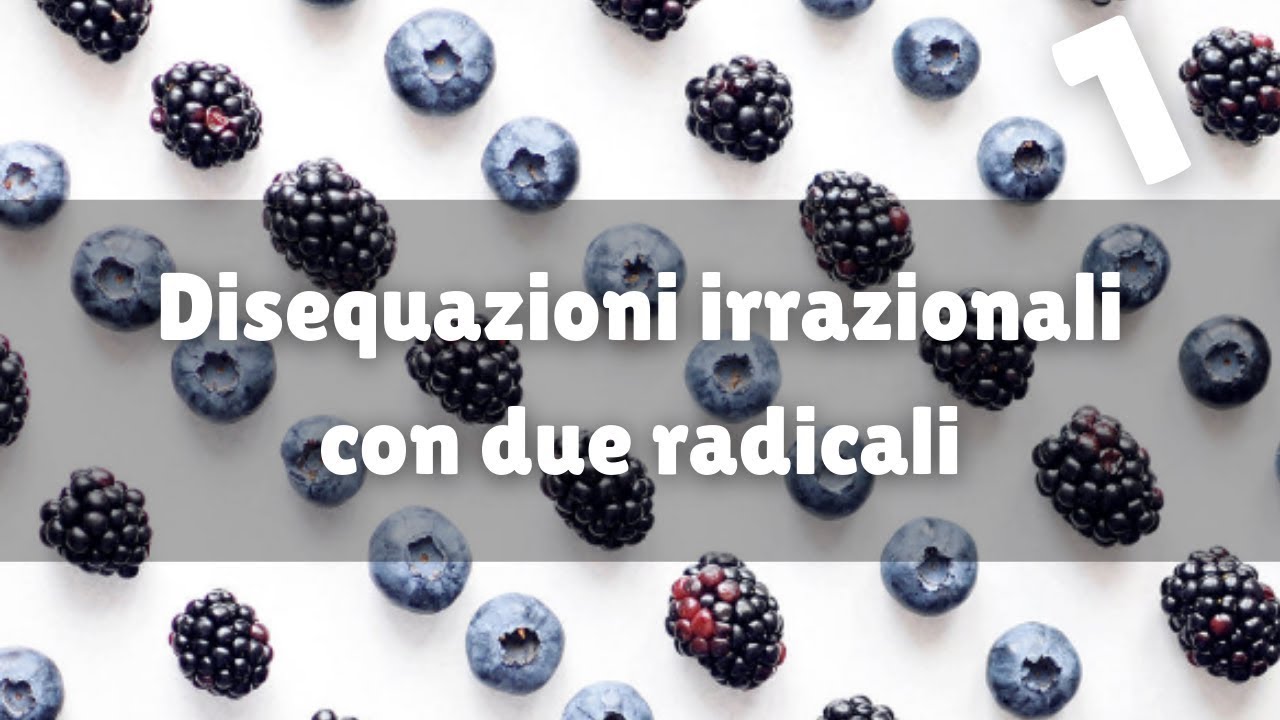 Disequazioni irrazionali con due radicali - 1