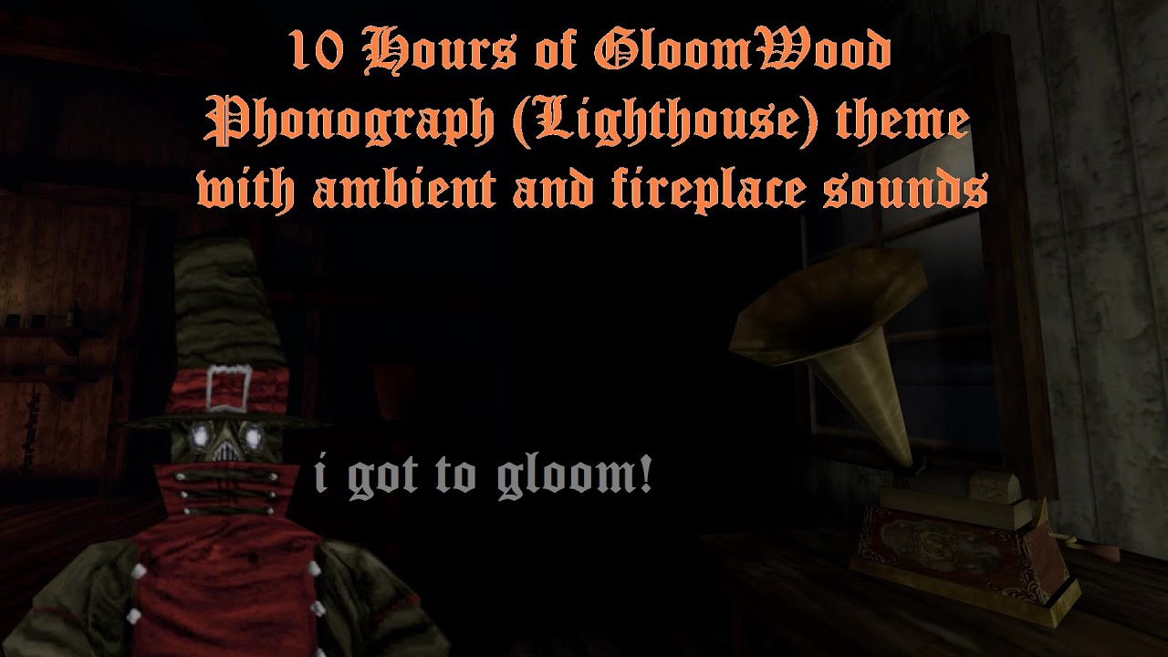 10 HOURS OF GLOOM! Gloomwood Lighthouse Phonograph theme with ambient and fireplace sounds (10hr)