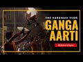 Full Ganga Aarti | Banaras Ghat Aarti | Holy River Ganges Hindu Worship Ritual #banaras #gangaaarti