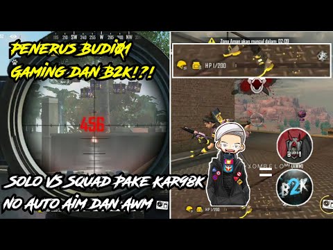 Solo Vs Squad Pake Kar98k No Aim Dan Awm Penerus Budi01
