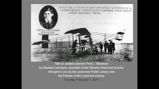 Talk on Aviation Pioneer Fred J. Wiseman