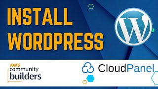 How to Install and Configure WordPress on CloudPanel