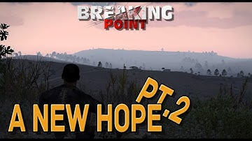 "A New Hope Part 2" - Arma 3 Breaking Point