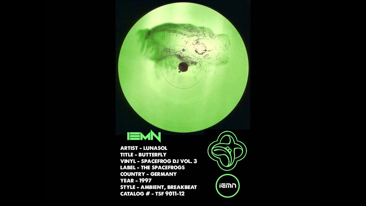 (((IEMN))) Lunasol - Butterfly - The Spacefrogs 1997 - Ambient, Breakbeat