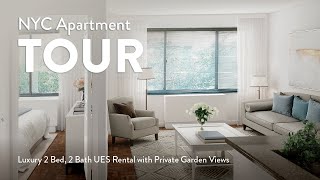 NYC Apartment Tour Luxury 2 Bed 2 Bath UES Rental with Private Garden Views Hampton Court 305