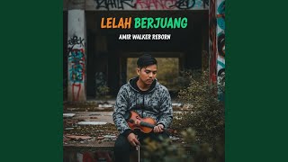 Lelah berjuang