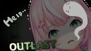 【OUTLAST】 겁쟁이도 할 수 있을까..!😱弱虫もプレイできるかなぁ！【NIJISANJI KR】