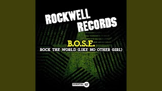 Rock The World (Like No Other Girl)
