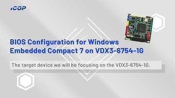 BIOS Configuration for Windows Embedded Compact 7 on VDX3-6754-1G