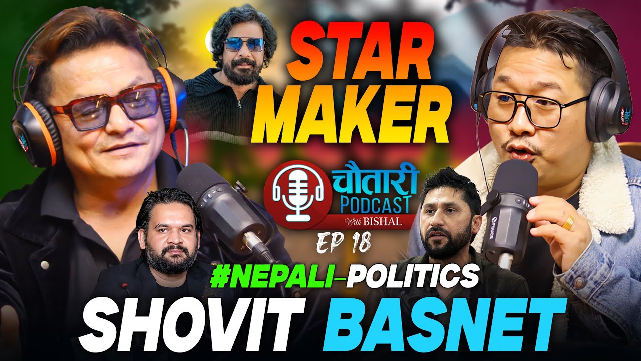 SHOVIT BASNET || Chautari Podcast With Bishal Rai | Rabi Lamichhane ...