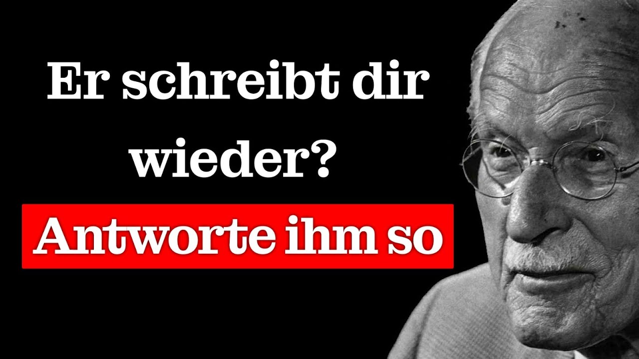 Wie man antwortet, wenn er sich nach langer Zeit meldet – Carl Jung